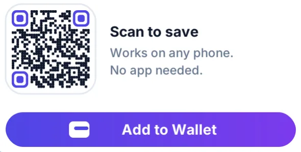 Scan to save QR code with an Add to Wallet button for Apple and Google Wallet